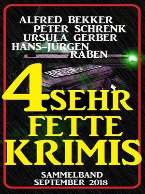 cover image of 4 sehr fette Krimis--Sammelband September 2018